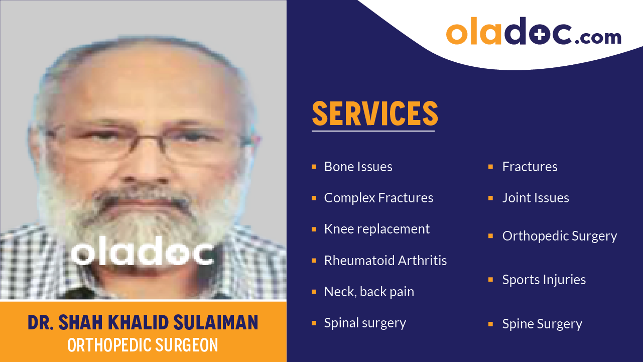 Services provided by Dr.Shah Khalid Sulaiman